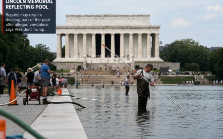 Trump Says Washington’s Lincoln Memorial Reflecting Pool May Need New Repairs After Alleged Vandalism